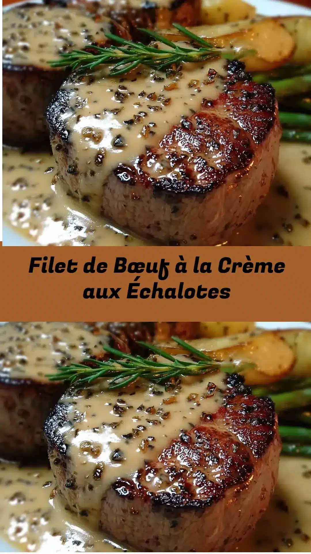 Filet de Bœuf à la Crème aux Échalotes
